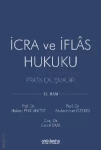 İcra ve İflas Hukuku Pratik Çalışmalar