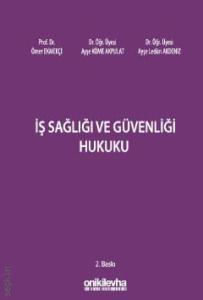 İş Sağlığı ve Güvenliği