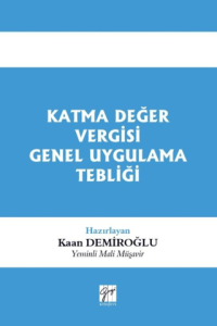 Katma Değer Vergisi Genel Uygulama Tebliği
