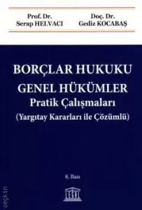 Borçlar Hukuku Pratik Çalışmalar