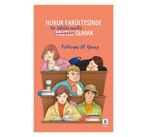 Hukuk Fakültesinde Bir Şekilde Mutlu Olmak