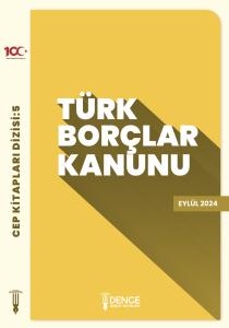 Türk Borçlar Kanunu ( cep kitapları dizisi -5- )