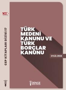 Türk Medeni Kanunu ve Türk Borçlar Kanunu ( cepkitapları dizisi -17- )