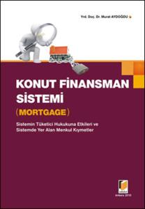 Konut Finansman Sistemi (Mortgage)