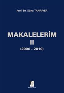 Makalelerim Cilt:2 (2006 – 2010)