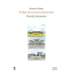 Anayasa Hukuku Pratik Çalışmalar