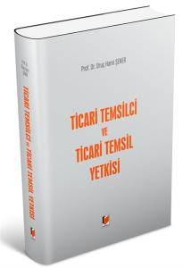 Ticari Temsilci ve Ticari Temsil Yetkisi