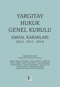Yargıtay Hukuk Genel Kurulu Emsal Kararları