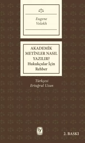 Akademik Metinler Nasıl Yazılır? ( Hukukçular için )