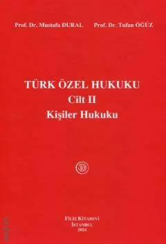 Türk Özel Hukuku Cilt II Kişiler Hukuku
