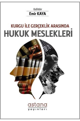 Kurgu İle Gerçeklik Arasında Hukuk Meslekleri