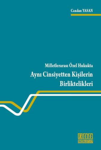 Milletlerarası Özel Hukukta Aynı Cinsiyetten Kişilerin Birliktelikleri