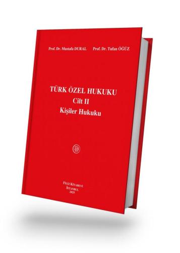 Türk Özel Hukuku Cilt II Kişiler Hukuku
